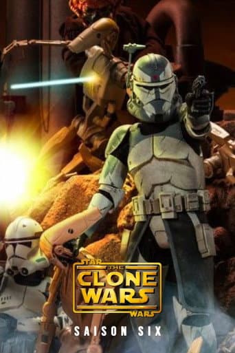 Affiche de The Clone Wars (Saison 6)