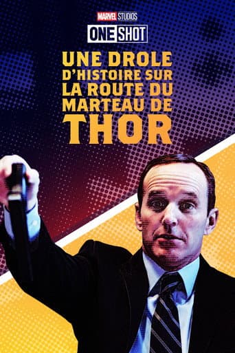 Affiche de One Shot: Une drôle d'histoire en allant voir le marteau de Thor